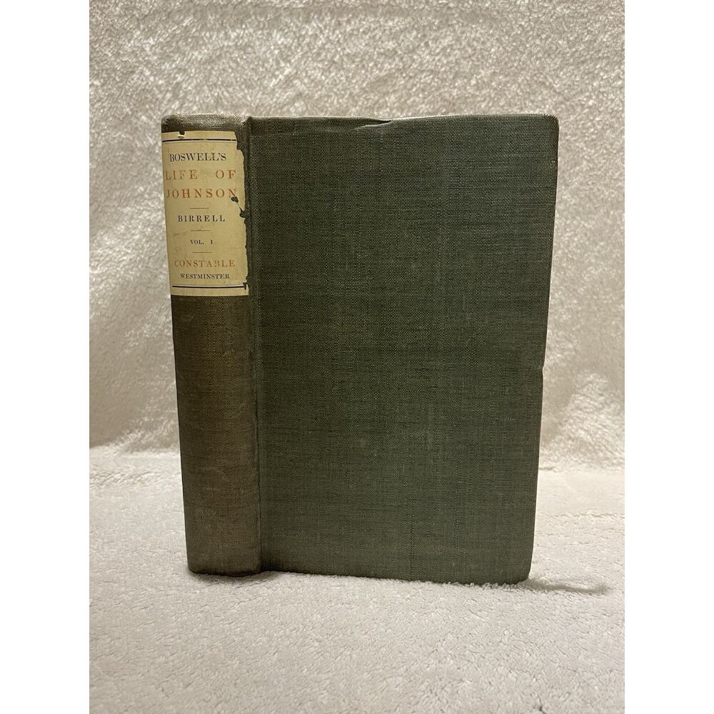 Boswell's Life of Johnson, Vol. 1 by Augustine Birrell - 1896 HC